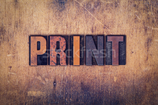 Print Concept Wooden Letterpress Type Stock photo © enterlinedesign