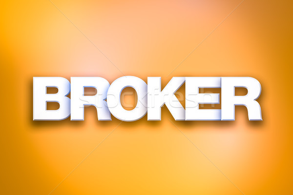 Broker Theme Word Art on Colorful Background Stock photo © enterlinedesign