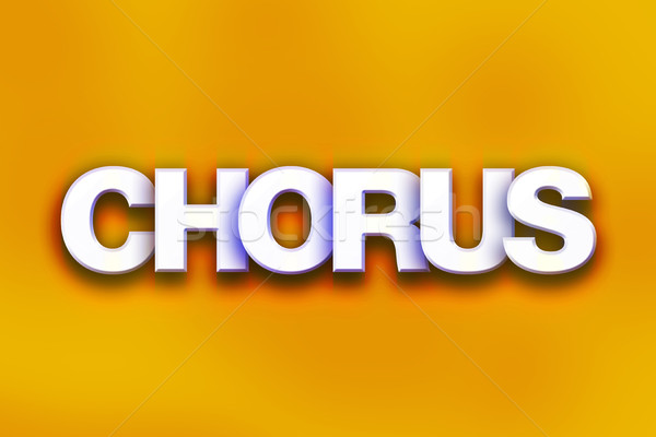 Chorus Concept Colorful Word Art Stock photo © enterlinedesign