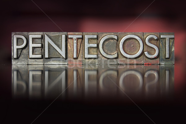 Pentecost Letterpress Stock photo © enterlinedesign