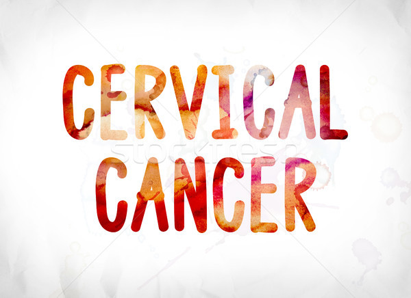 Cervical Cancer Concept Painted Watercolor Word Art Stock photo © enterlinedesign