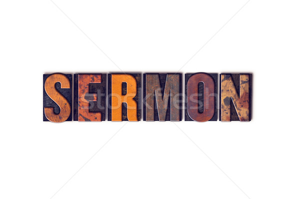 Sermon Concept Isolated Letterpress Type Stock photo © enterlinedesign