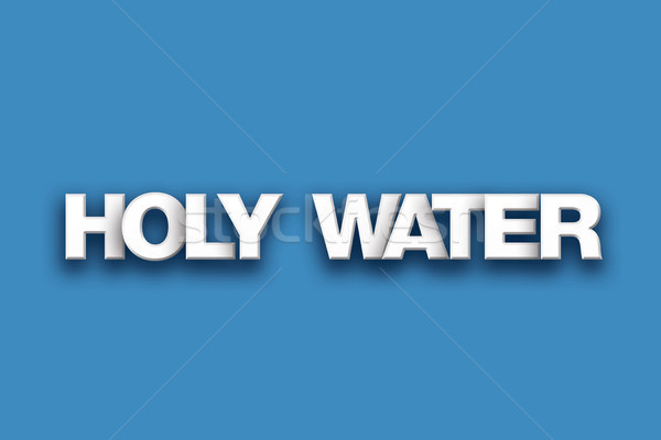 Holy Water Theme Word Art on Colorful Background Stock photo © enterlinedesign