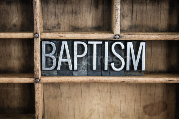 Baptism Concept Metal Letterpress Word in Drawer Stock photo © enterlinedesign