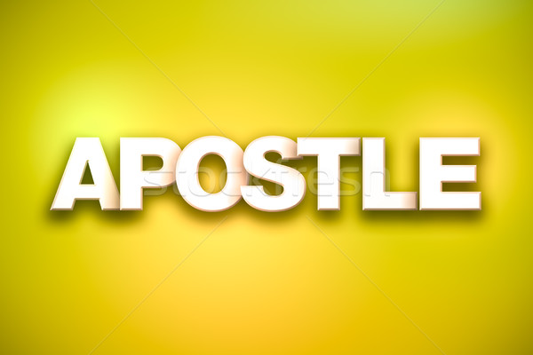 Apostle Theme Word Art on Colorful Background Stock photo © enterlinedesign