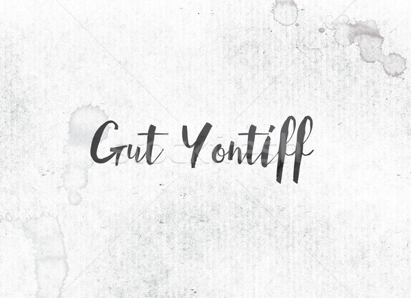 Gut Yontiff Concept Painted Ink Word and Theme Stock photo © enterlinedesign