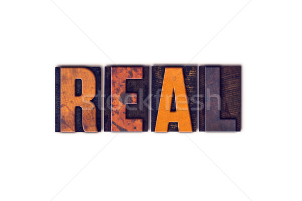 Real Concept Isolated Letterpress Type Stock photo © enterlinedesign