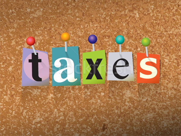 Taxes Concept Pinned Letters Illustration Stock photo © enterlinedesign