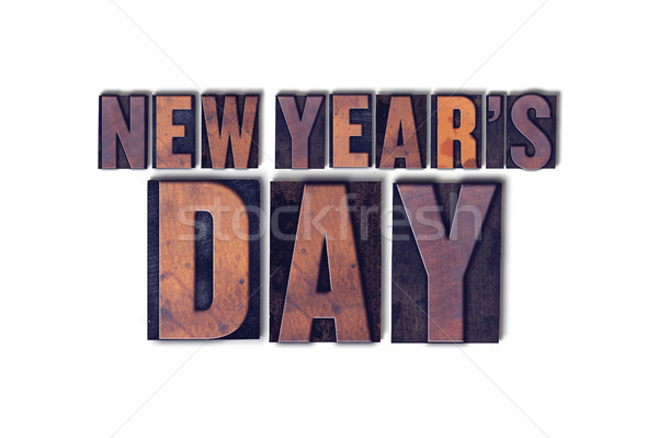 New Year's Day Concept Isolated Letterpress Word Stock photo © enterlinedesign