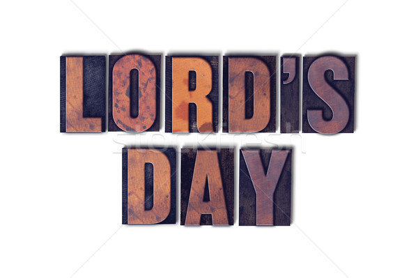 Stock photo: Lord's Day Concept Isolated Letterpress Word