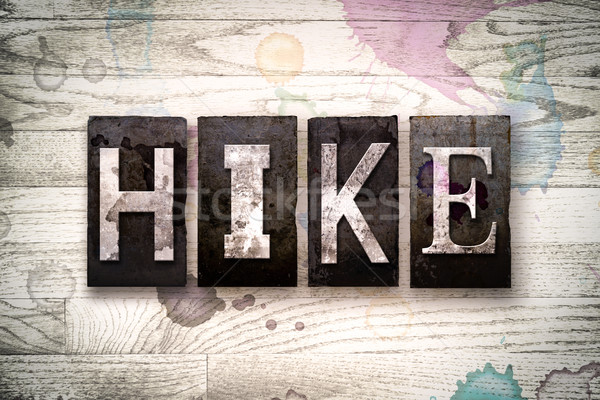 Hike Concept Metal Letterpress Type Stock photo © enterlinedesign