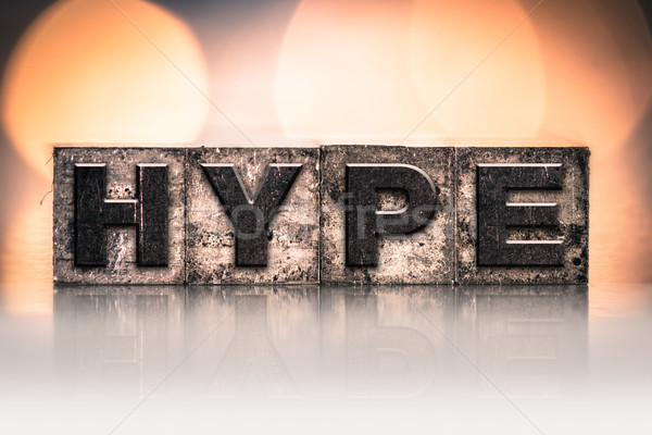 Hype Concept Vintage Letterpress Type Stock photo © enterlinedesign