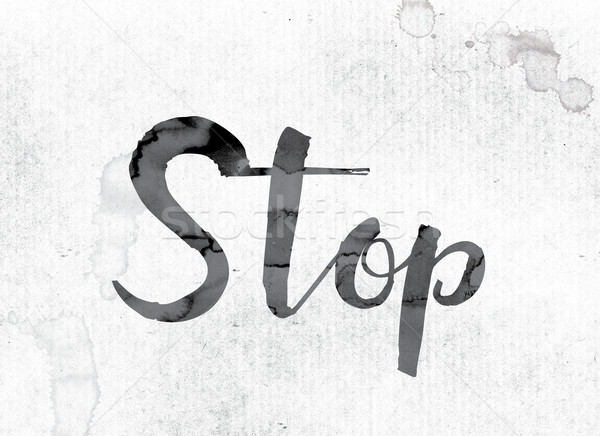 Stop Concept Painted in Ink Stock photo © enterlinedesign