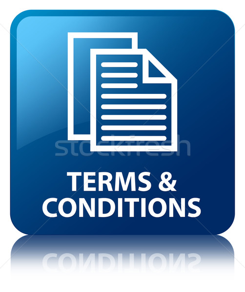 Terms & conditions glossy blue reflected square button Stock photo © faysalfarhan