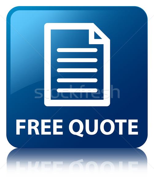 Free quote (page icon) glossy blue reflected square button Stock photo © faysalfarhan