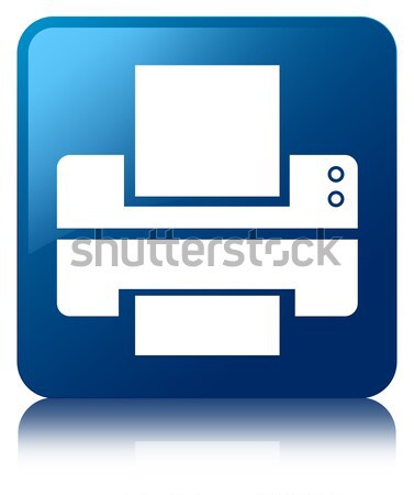 Printer icon glossy blue reflected square button Stock photo © faysalfarhan