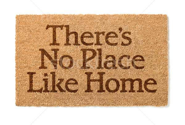 There Is No Place Like Home Welcome Mat On White Stock photo © feverpitch