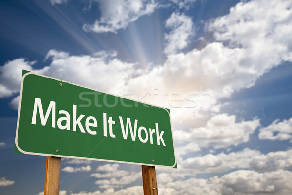 Make It Work Green Road Sign and Clouds Stock photo © feverpitch