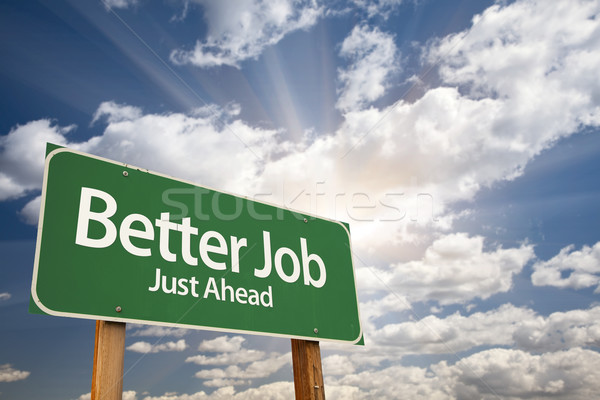 Better Job Green Road Sign Over Clouds Stock photo © feverpitch