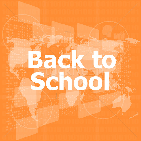 E-Learning concept, back to school words on digital touch screen Stock photo © fotoscool