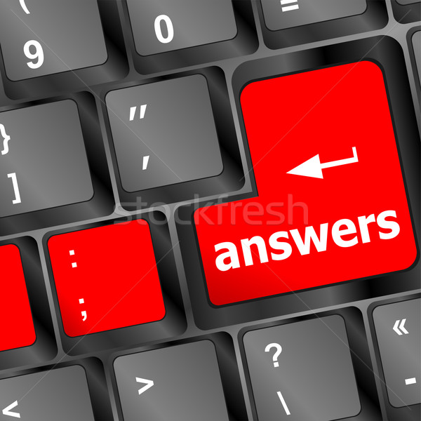 answers concept on the modern keyboard Stock photo © fotoscool