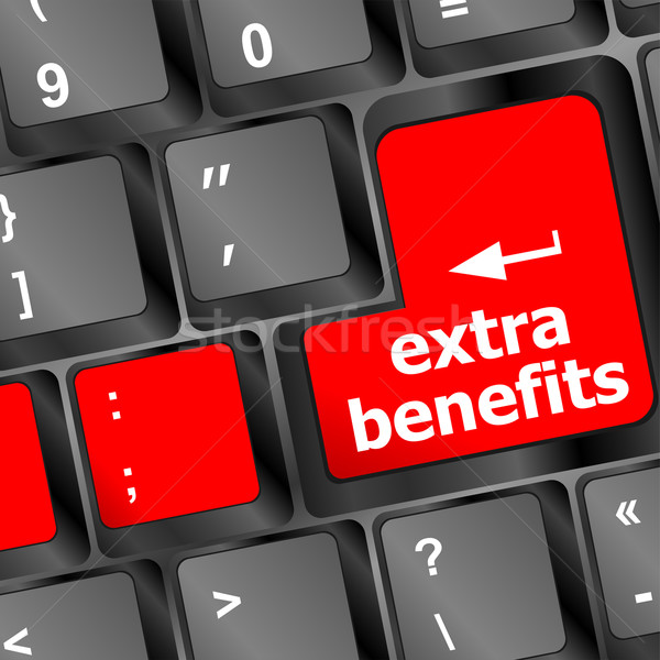 extra benefits button on keyboard - business concept Stock photo © fotoscool