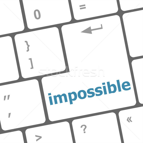 impossible button on keyboard - business concept Stock photo © fotoscool