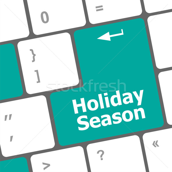 holiday season button on modern internet computer keyboard key Stock photo © fotoscool