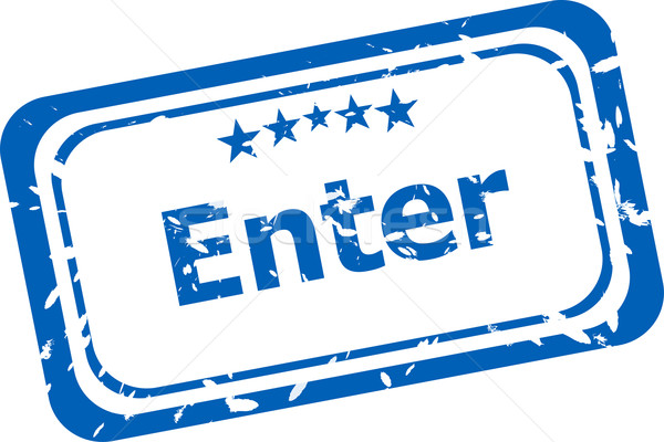 enter grunge stamp isolated on white background Stock photo © fotoscool