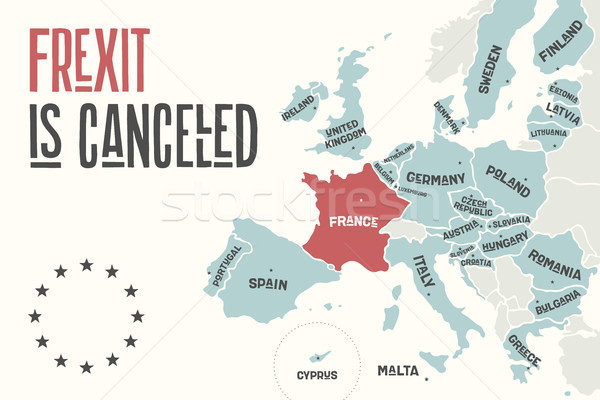 Frexit is cancelled. Poster map of the European Union Stock photo © FoxysGraphic