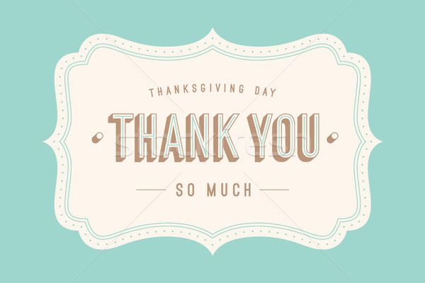 Old vintage frame with text Thank You so much Stock photo © FoxysGraphic