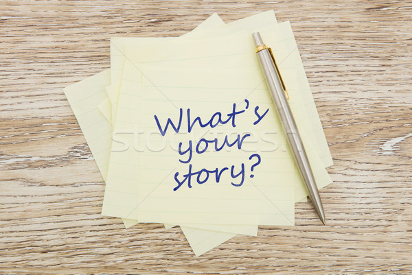 What's your story adhesive note Stock photo © goir