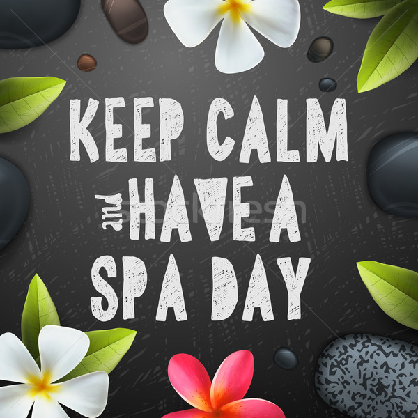 Keep calm have a Spa day Stock photo © ikopylov