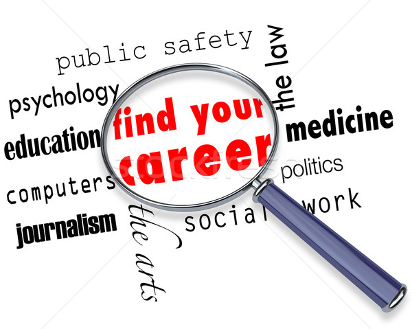 Find Your Career - Magnifying Glass Stock photo © iqoncept