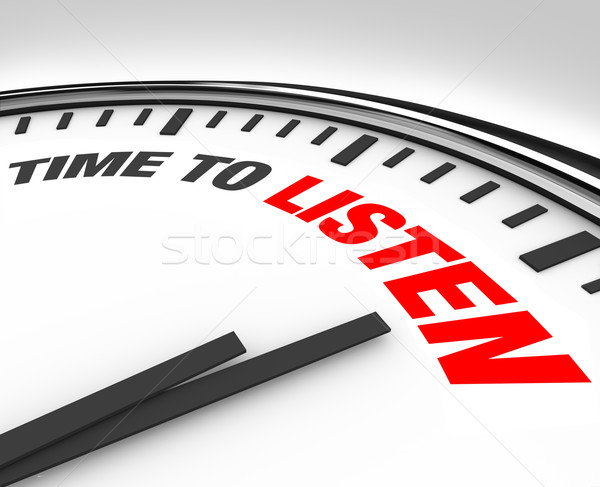 Time to Listen Words on Clock - Hear and Understand Stock photo © iqoncept