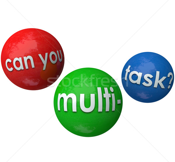 Can You Multitask Juggling Balls Jobs Tasks Busy Stressful Work Stock photo © iqoncept