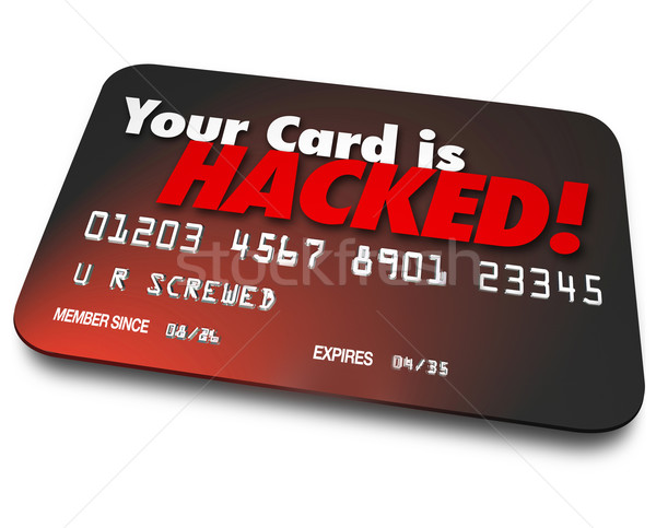 Your Credit Card is Hacked Stolen Money Identity Theft Stock photo © iqoncept