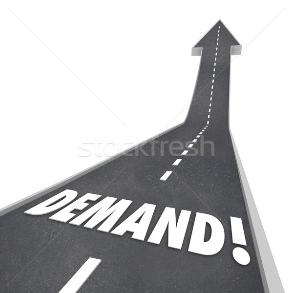 Demand Rising Word Road Going Up Increasing Improving Stock photo © iqoncept