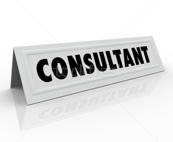 Consultant Name Tent Card Advisor Expert Professional Speaker Pa Stock photo © iqoncept