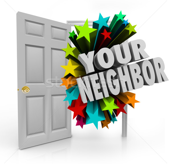 Your Neighbor Open Door Community Meet Introduce People Next Doo Stock photo © iqoncept