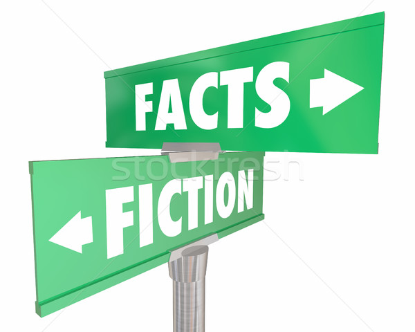 Facts Vs Fiction Truth or Lies Street Road Signs 3d Illustration Stock photo © iqoncept