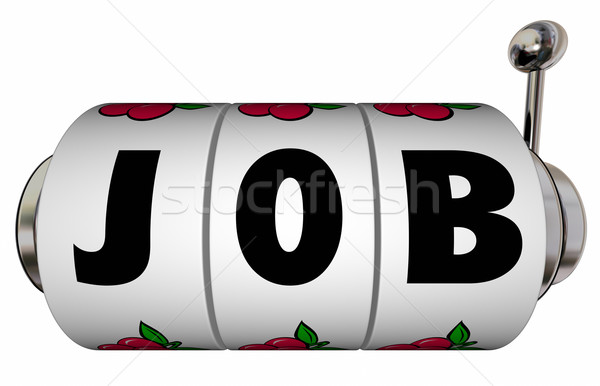 Job Slot Machine Wheels Win New Work Position Word Letters Stock photo © iqoncept