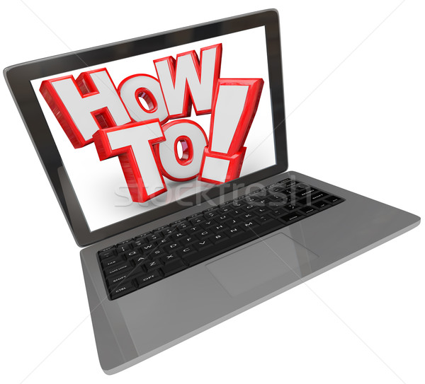 How To 3D Words Laptop Computer Finding Instructions Online Webs Stock photo © iqoncept