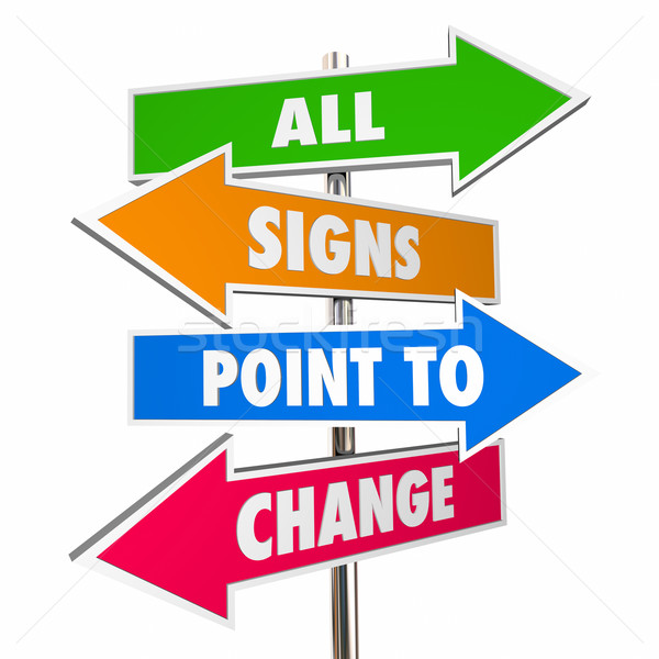 All Signs Point to Change Adapt Evolve Disrupt Signs 3D Stock photo © iqoncept