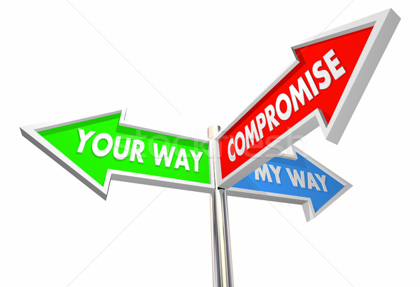 Your My Way Compromise 3 Way Signs 3d Illustration Stock photo © iqoncept