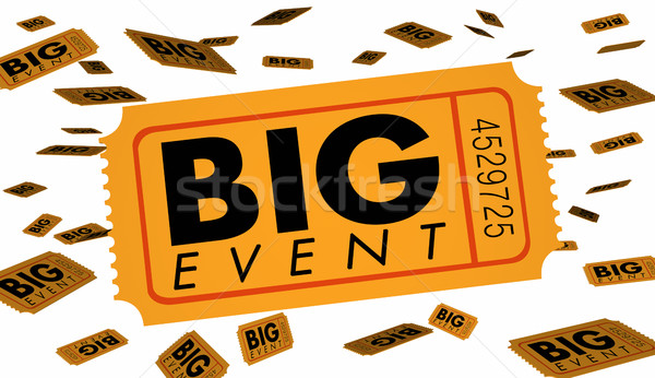 Big Event Ticket Special Admission Celebration 3d Illustration Stock photo © iqoncept