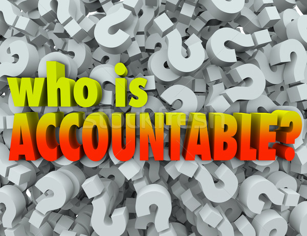 Stock photo: Who is Accountable Responsible Words Question Marks