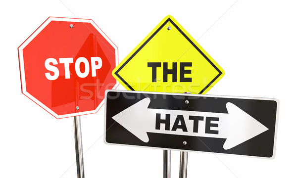 Stock photo: Stop the Hate Road Signs Get Along Together 3d Illustration