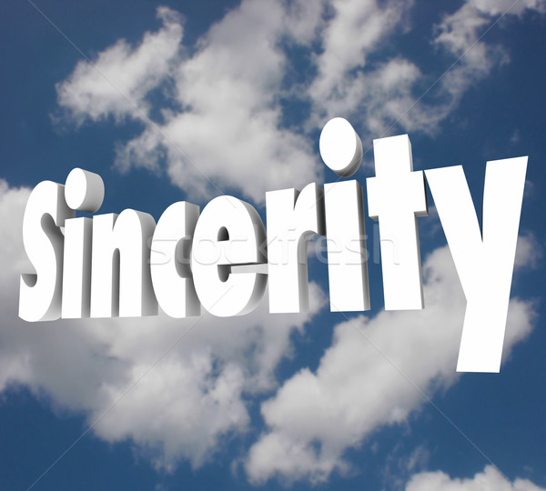 Stock photo: Sincerity 3d Word Honesty Truthful Direct Openness