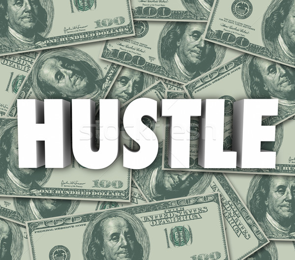 Hustle Make Money Word Sales Con Swindle Stock photo © iqoncept